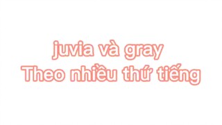 Juvia và Gray "Nhật và Pháp"