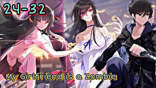 My Girlfriend is a Zombie || ตอนที่ 24 - 32