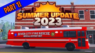 ER:LC Summer Update - PART 1 | NEW FIRE STATION, VEHICLES, STORES, ENVIRONMENT, & MUCH MORE! Roblox