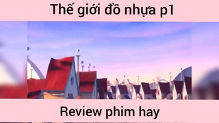 Thế giới đồ nhựa p1