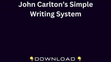 John Carlton’s Simple Writing System