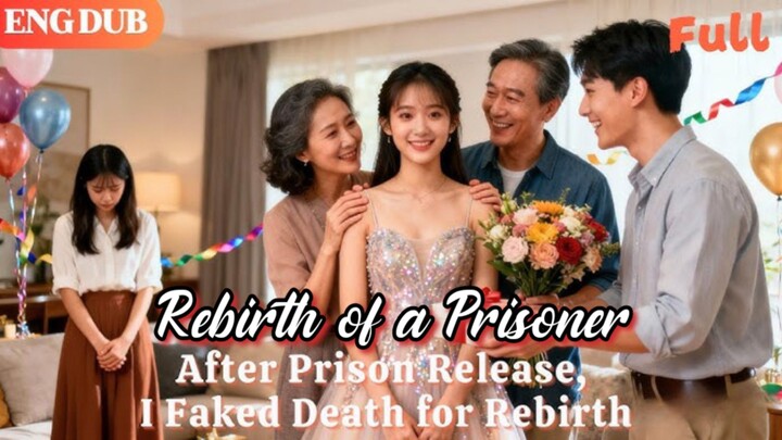 Rebirth of a Prisoner : English Dubbed / EngSub
