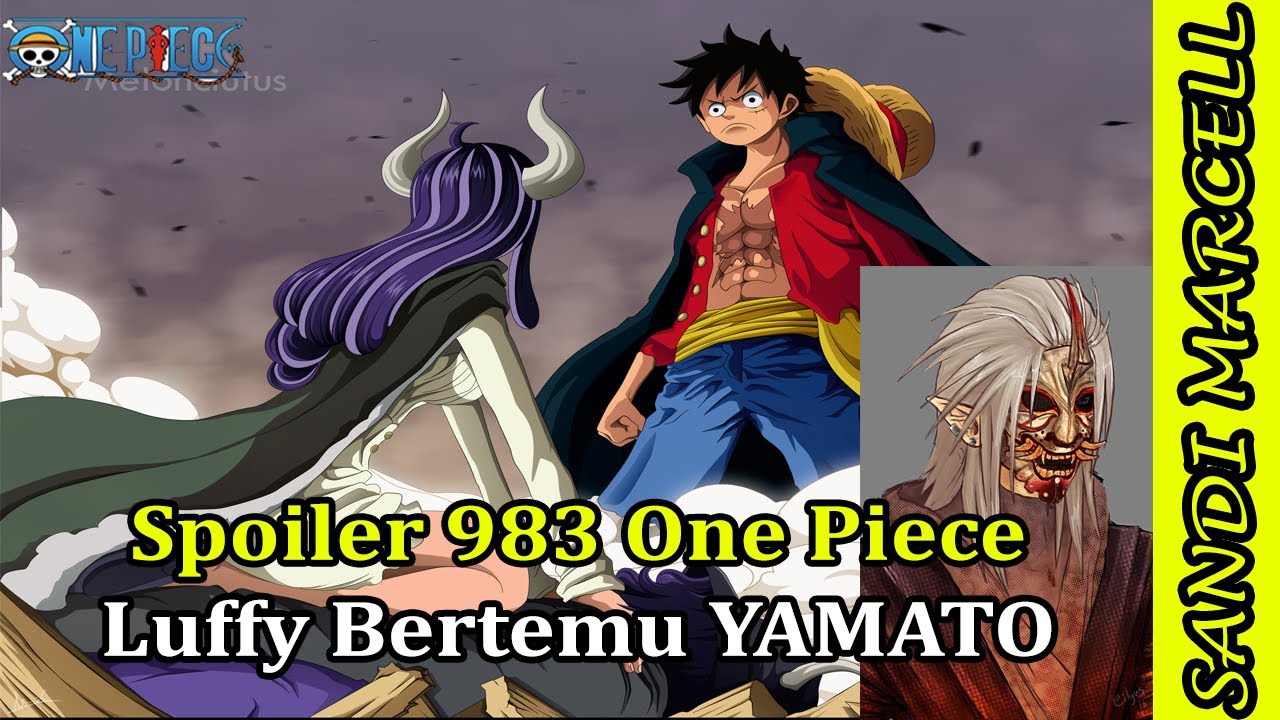 Spoiler Manga One Piece 9 Akhirnya Luffy Bertemu Dengan Yamato Bstation