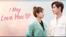 EP. 1 × I May Luv You