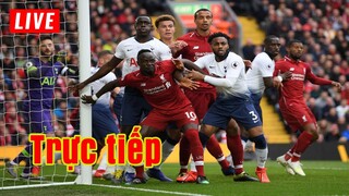 🔴 Trực tiếp Liverpool vs Tottenham | Vòng 18 Premier League