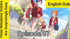 The Three Mikadono Sisters Are Surprisingly Easy Episode 07 ( Dub) eng