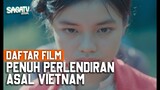 Daftar Film Icikiwir Asal Vietnam Yang Tidak Boleh Ditonton Bareng Orang Tua
