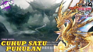 CUKUP SATU PUKULAN - Episode 486 Versi Novel | Spoiler SOUL LAND 4 : The Ultimate Combat