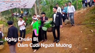 Ngày Chuẩn Bị của đám cưới người mường những ẩm thực và các món ăn không thể thiếu trong ngày cưới