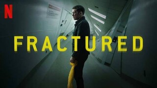 FRACTURED (2019) •MISTERY•THRILLER• Sub_Indo