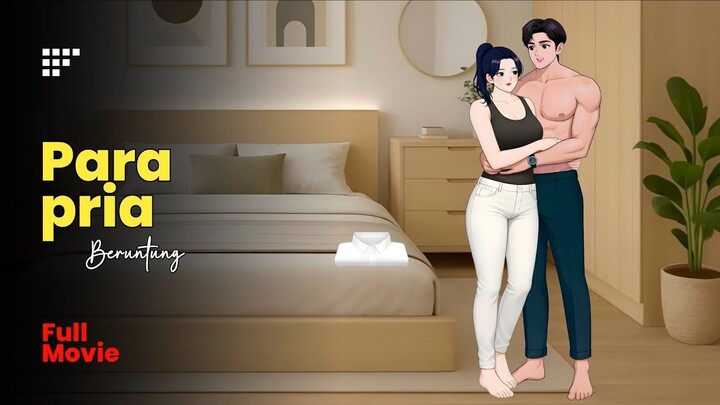 PARA PRIA BERUNTUNG Part 13 TAMAT - Drama Animasi Sekolah