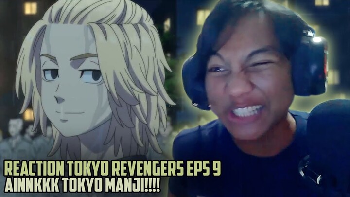 TOOUMANN ASSEMBLEEE!!!!! - REACTION TOKYO REVENGERS EPS 9 INDONESIA