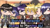 Boruto Character React to Menma AU (Part 2) || SasuNaru + more || Credits in Desc ||