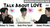 [MULTI SUB] Ahn Hyo Seop, Gong Myung, Kwak Si Yang bicara soal cinta!