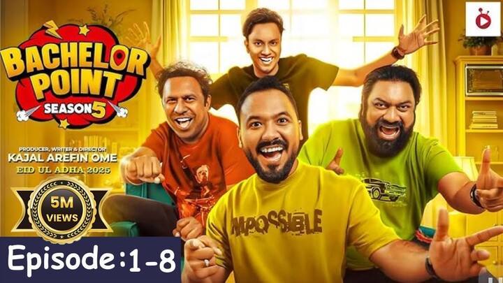 Bachelor Point 2025 S0ঃ5 E01-08 Bengali BongoBD