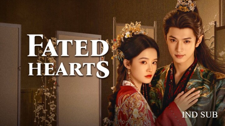 Hati yang ditakdirkan [𝔽𝕒𝕥𝕖𝕕 ℍ𝕖𝕒𝕣𝕥𝕤]★1