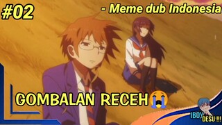 GOMBALAN RECEH HIDENORI😭 - ANIME DUB INDONESIA