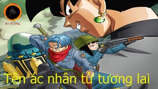 Dragon ball super - Chapter 41: Tên ác nhân từ tương lai