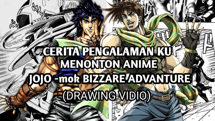Pengalamanku menonton anime JOJOmok
