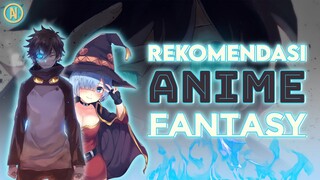 rekomendasi anime fantasy terbaik 2021 (Top Anime)