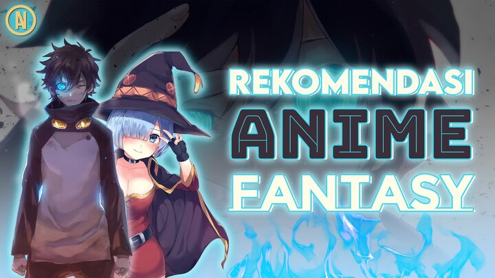 rekomendasi anime fantasy terbaik 2021 (Top Anime)