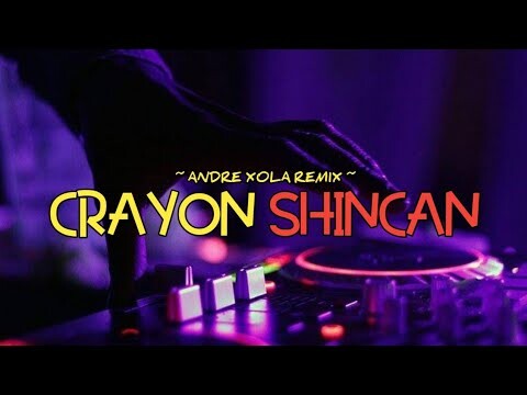 CRAYON SHINCAN - ANDRE XOLA REMIX