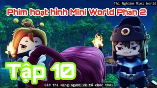[Phim hoạt hình] Mini World Phần 2 Tập 10: Tiểu Hoa gặp nguy!!