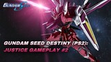 Gundam Seed Destiny Rengou vs Z.A.F.T (PS2): Justice Gameplay #2