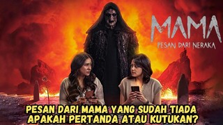 NEW MOVIE (2025) - FILM INDONESIA - MAMA : PESAN DARI NERAKA