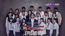 Kemas Taman Cikgu Hirami Episod 8