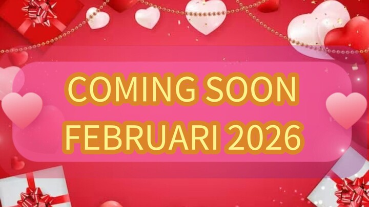 YANG BARU DI BULAN FEBRUARI 2026