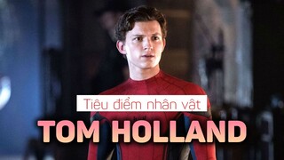 Người Nhện thực sự là ai? | Tiêu điểm nhân vật : Tom Holland