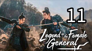 11  女将传奇 Nǚjiāng chuánqí [Myth Of The Female General ].... ❤️🇨🇳