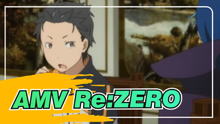 [Re:ZERO / AMV] Tolong Pekerjakan Aku