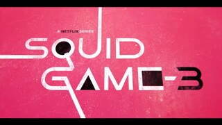 TRAILER SQUID GAME 3