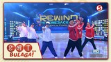 EAT BULAGA | Weekly Finals with Abztract Dancers at Big Brothers sa 'Rewind: The Comeback Stage'!