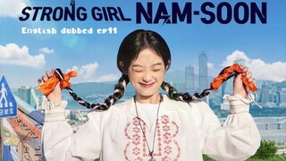 11.Strong Girl Nam-soon