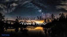 Mengejar Mimpi - Yovie Nuno | lirik lagu