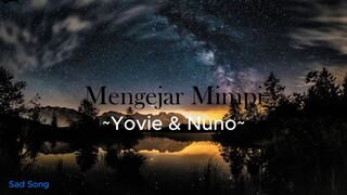 Mengejar Mimpi  - Yovie  Nuno | lirik lagu