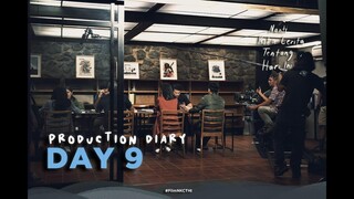 NANTI KITA CERITA TENTANG HARI INI - Production Diary Day 9