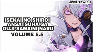 ISEKAI NO SHIROI ANSATSUSHA GA OUJI-SAMA NI NARU VOLUME 5.5