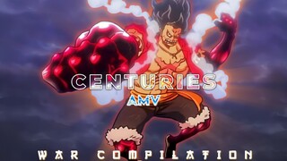 War Compilation one piece |「AMV」「Centuries」