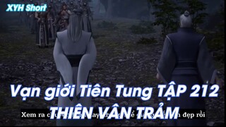 Vạn giới Tiên Tung TẬP 212THIÊN VÂN TRẢM