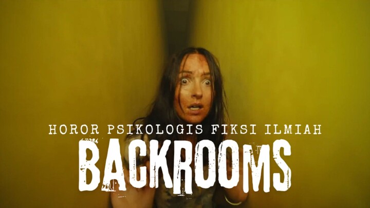 Film Terbaru BackRooms. Horor Psikologis Fiksi Ilmiah.