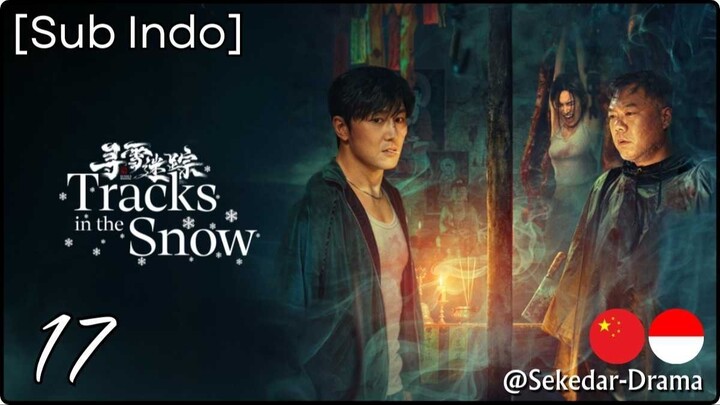 [Sub Indo] Tracks in the Snow – Eps. 17 (2026)