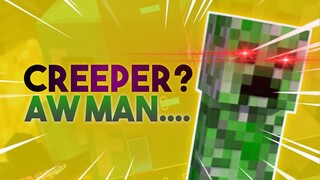 CREEPER? aww MAN... song PLAY OSU!MANIA