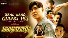 Băng Đảng Giang Hồ Tập 1 | Anh Em Phim | Đinh Công Hiếu | Huy Cường | Bùi Tấn Hảo | Steven Nguyễn