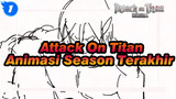 Attack On Titan Animasi Season Terakhir_I1