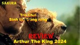 REVIEW PHIM CHÚ CHÓ KIÊN CƯỜNG ARTHUR || ARTHUR THE KING 2024 || SAKURA REVIEW