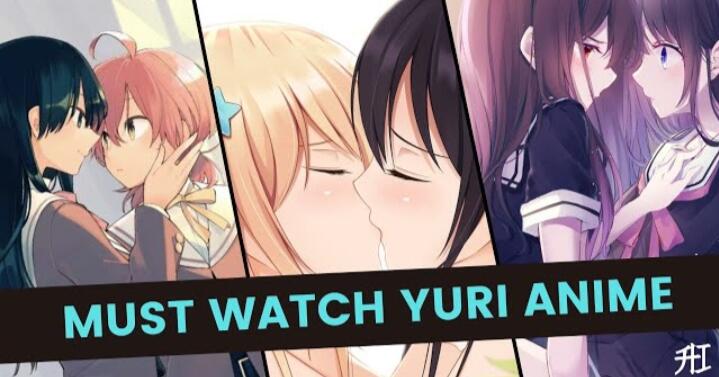 Top 22 Best Yuri Anime To Watch Right Now Bilibili